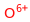 [O+6]