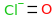 [Cl-]=O